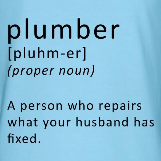 Plumber Definition t shirt